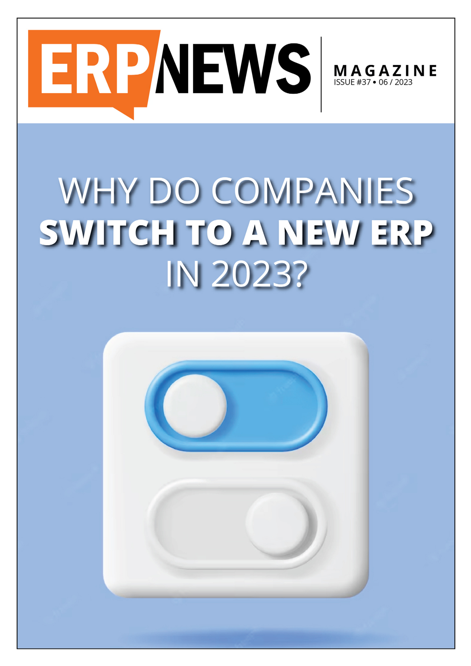 ERP News Magazine Issue 37: Why Do Companies Switch to a New ERP in 2023? cover
